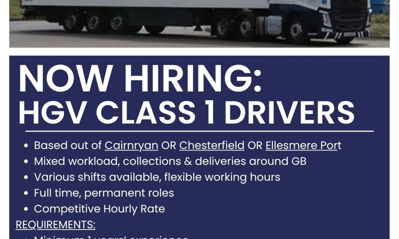 HGV Class One Driver - Cairnryan / Chesterfield / Ellesmere Port 